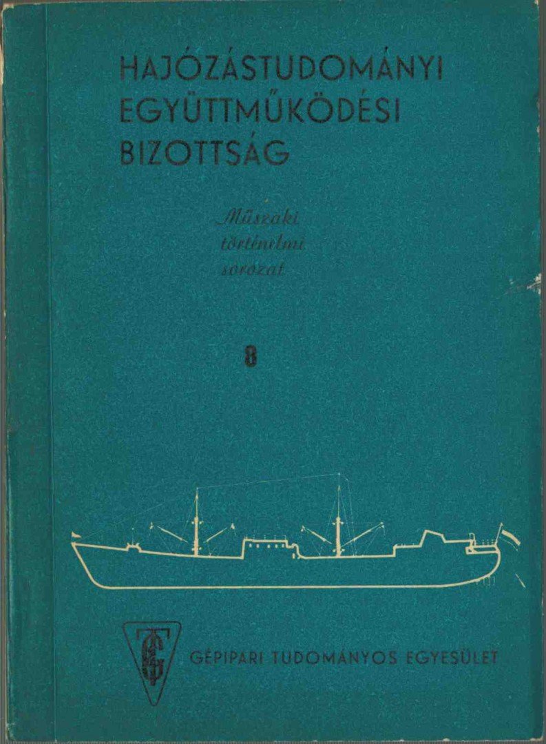 Kovács Miklós - A MFTR, MESZHART és MAHART hajóműhelyeinek története 1895-1965 [antikvár]