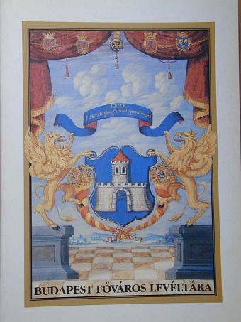 Budapest Főváros Levéltára [antikvár]