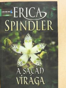 Erica Spindler - A Sátán virága [antikvár]
