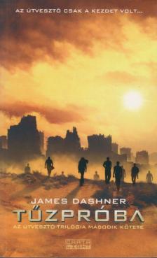 James Dashner - Tűzpróba [antikvár]
