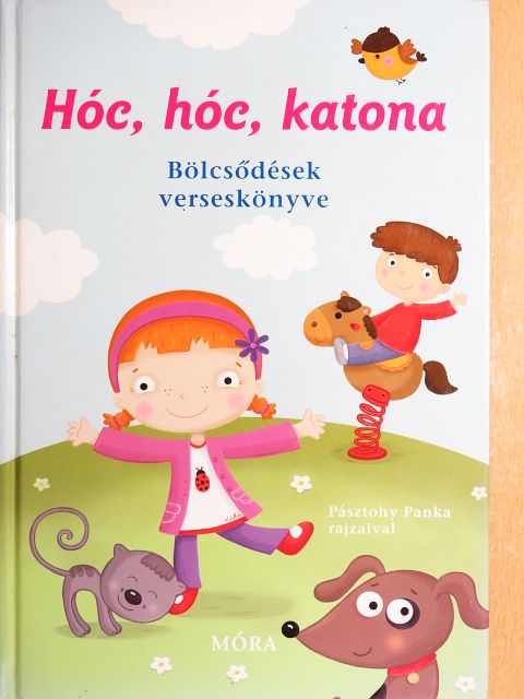 Beney Zsuzsa - Hóc, hóc, katona [antikvár]
