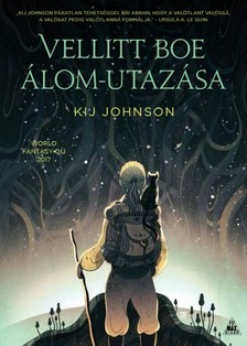 Kij Johnson - Vellitt Boe álom-utazása [eKönyv: epub, mobi]