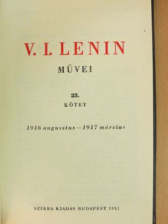 V. I. Lenin - V. I. Lenin művei 23. [antikvár]