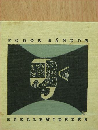Fodor Sándor - Szellemidézés [antikvár]