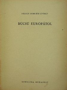 Pálóczi Horváth György - Búcsú Európától [antikvár]