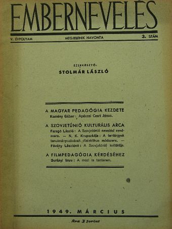 Faragó László - Embernevelés 1949. március [antikvár]