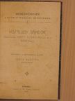 Kisfaludy Károly - Szemelvények Himfy szerelmei-ből és a Regék-ből/Mátyás deák, Kérők [antikvár]