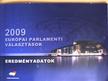 Európai Parlementi Választások 2009. június 7. - Eredményadatok [antikvár]