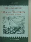 E. F. Dodd - The Adventures of Lila and Chandran and other stories [antikvár]