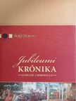 Bódis József - Jubileumi krónika [antikvár]