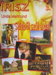 Linda Marklund - Szívből szól a dal [antikvár]