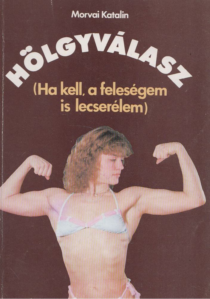 Morvai Katalin - Hölgyválasz [antikvár]