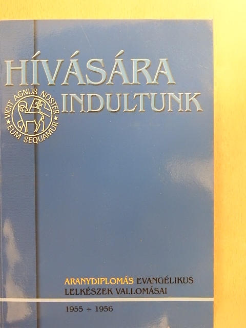 Alpár Geyza - Hívására indultunk [antikvár]