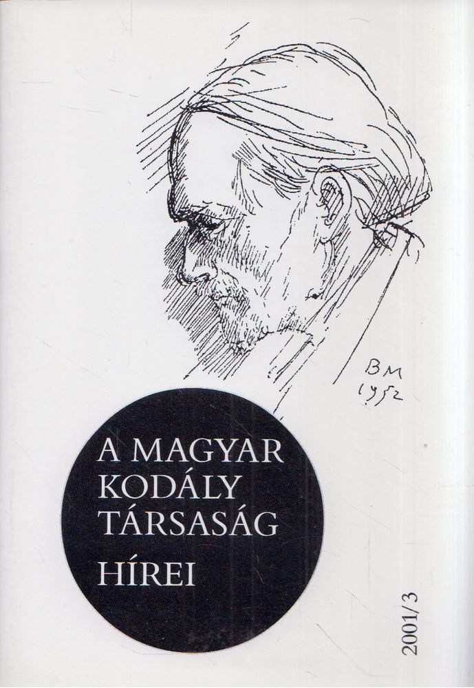 Márkusné Natter-Nád Klára - A Magyar Kodály Társaság hírei 2001/3. [antikvár]