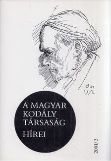 Márkusné Natter-Nád Klára - A Magyar Kodály Társaság hírei 2001/3. [antikvár]
