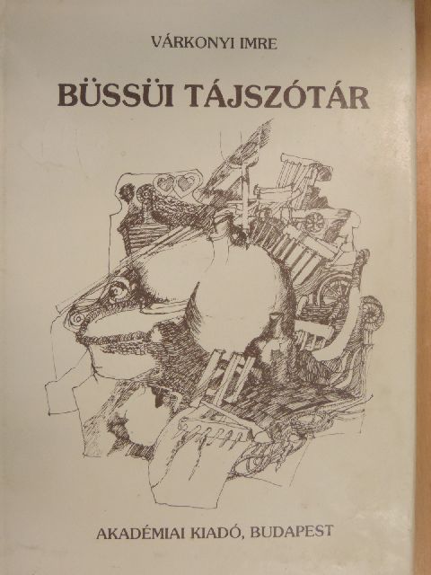 Várkonyi Imre - Büssüi tájszótár [antikvár]