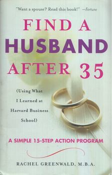 Rachel Greenwald - Find a Husband After 35 [antikvár]