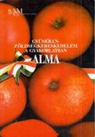 Dr. Inántsy Ferenc - Alma - Gyümölcs- zöldségkereskedelem a gyakorlatban [antikvár]