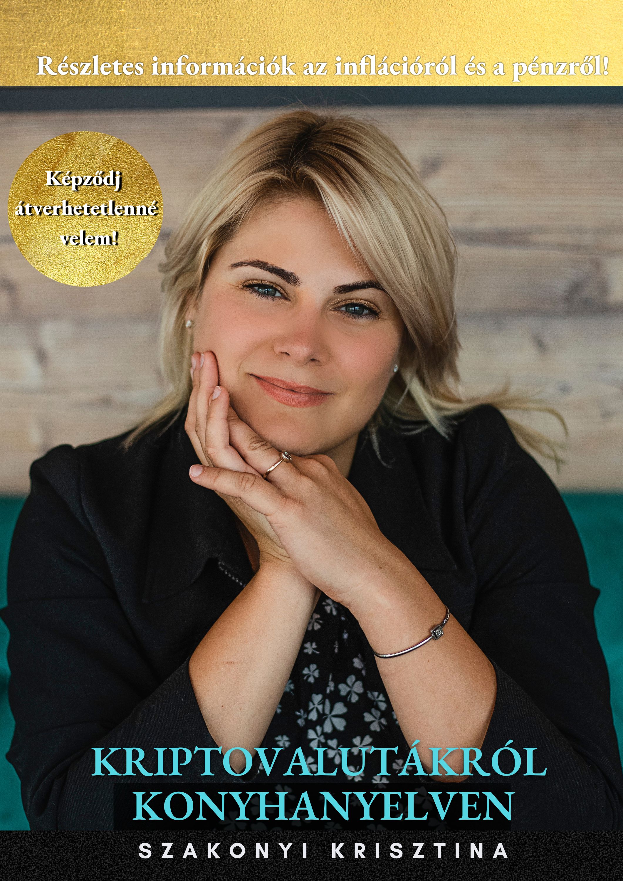 Szakonyi Krisztina - Kriptovalutákról Konyhanyelven [eKönyv: epub, mobi]
