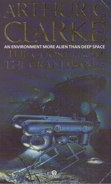 Arthur C. Clarke - The Ghost from the Grand Banks [antikvár]