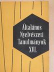 Albert Sándor - Általános Nyelvészeti Tanulmányok XVI. [antikvár]