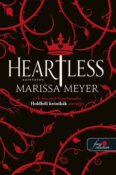 Marissa Meyer - Heartless - Szívtelen