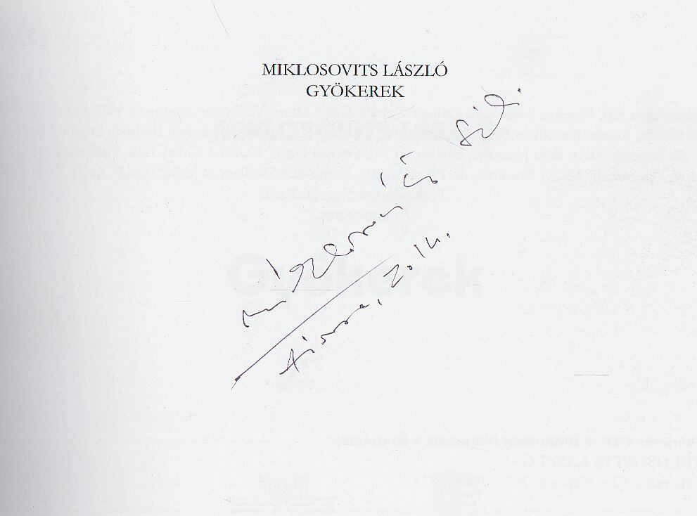 Miklosovits László - Gyökerek (dedikált) [antikvár]