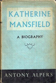 Anthony Alpers - Katherine Mansfield: A Biography [antikvár]
