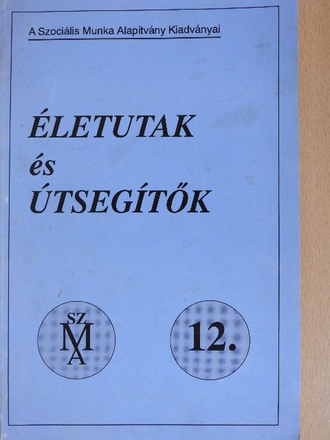 Dr. Kecskés Imre - Életutak és útsegítők [antikvár]