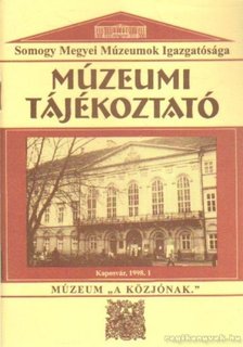 Forrai Márta - Múzeumi Tájékoztató 1998/1 [antikvár]
