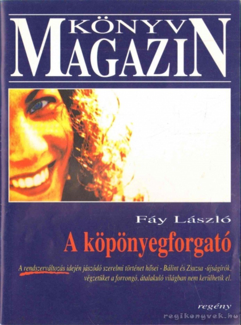 Fáy László - A köpönyegforgató [antikvár]