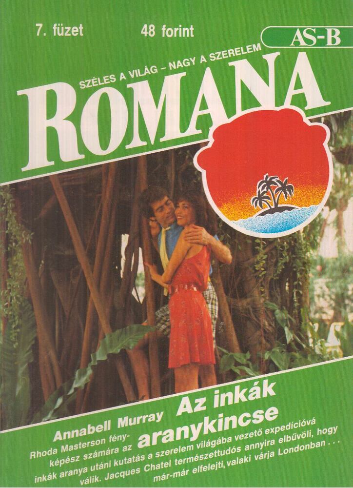 Annabell Murray - Az inkák aranykincse 7.füzet [antikvár]