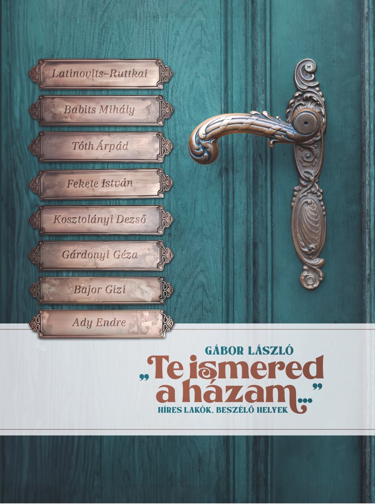 Gábor László - "Te ismered a házam..."