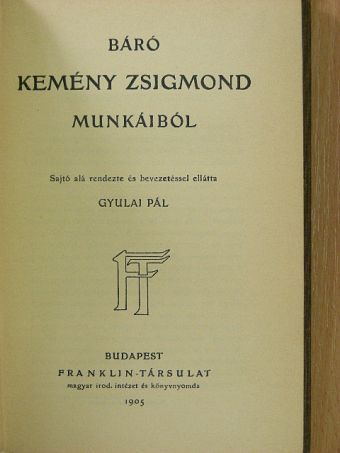 Báró Kemény Zsigmond - Báró Kemény Zsigmond munkáiból [antikvár]