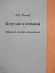 Jeli József - Korpusz a kíváncsi (dedikált példány) [antikvár]