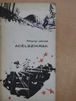Tihanyi János - Acélszikrák (dedikált példány) [antikvár]