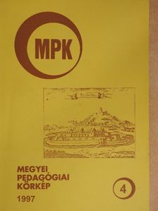 Ady Endre - Megyei Pedagógiai Körkép 1997/4. [antikvár]