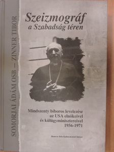 Mindszenty bíboros - Szeizmográf a Szabadság téren [antikvár]