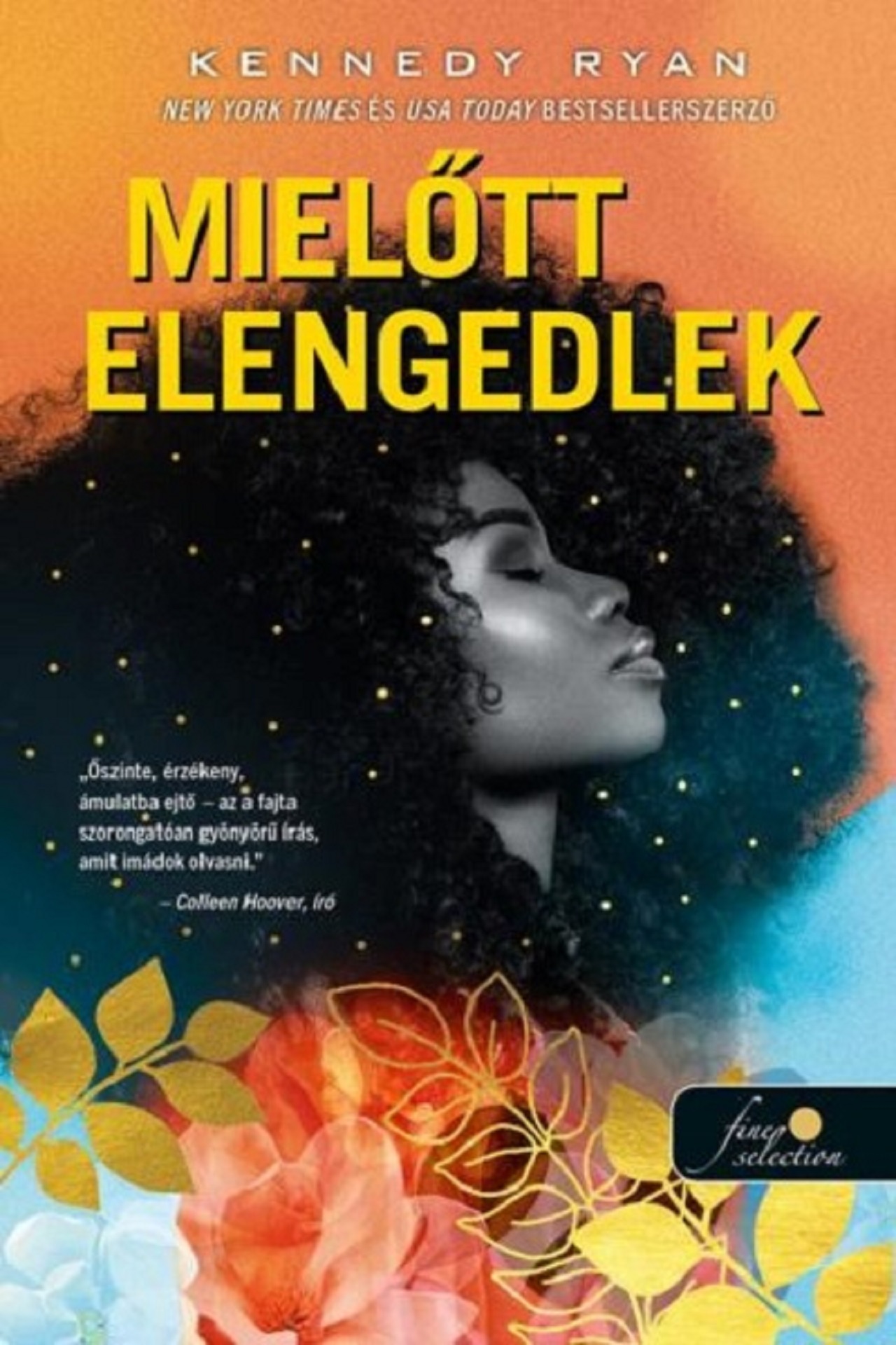 Kennedy Ryan - Mielőtt elengedlek
