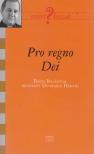 Dvorszky Hedvig (szerk.) - Pro regno Dei (dedikált) [antikvár]