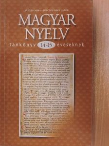 Kugler Nóra - Magyar nyelv tankönyv 14-15 éveseknek [antikvár]