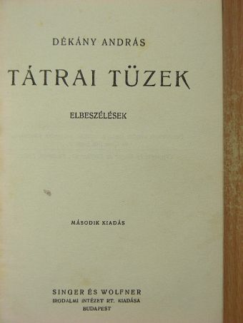 Dékány András - Tátrai tüzek [antikvár]
