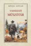Hőnig István - Vadászati műszótár