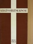 Franz Kamphaus - Szegénységünk kincse [antikvár]