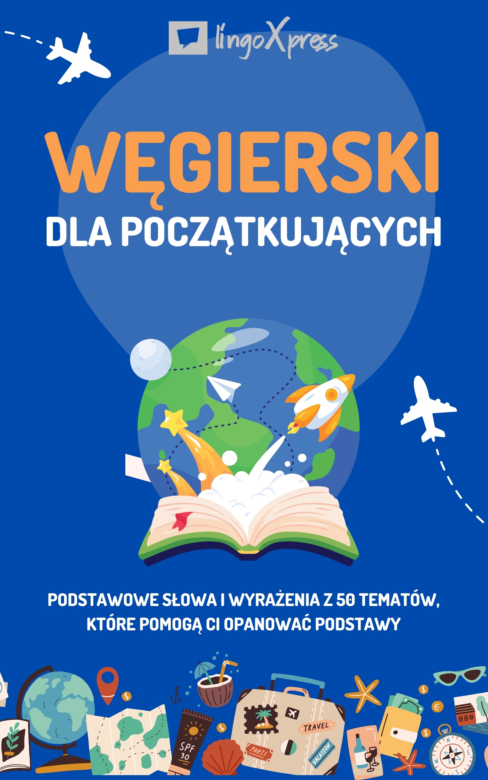 lingoXpress - Wêgierski dla pocz±tkuj±cych [eKönyv: epub, mobi]