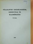 Dr. Ferencz László - Vállalatok gazdálkodása, számvitele és ellenőrzése III. [antikvár]