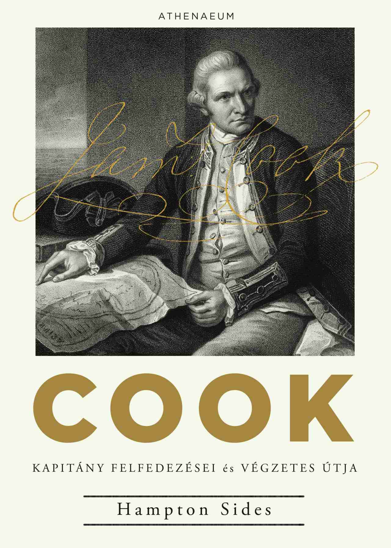 Hampton Sides - Cook kapitány felfedezései és végzetes útja