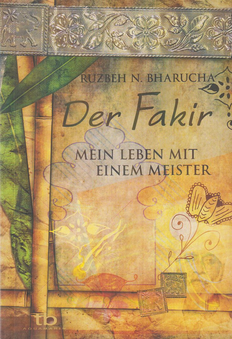 Ruzbeh N. Bharucha - Der Fakir [antikvár]