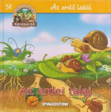 Feryal Kanbay, Stephan Gürtler - Az erdei talaj [antikvár]