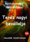 Nádudvarváry Fekete Emma - Teréz nagyi bevállalja [eKönyv: epub, mobi]